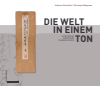 Andreas Gutzwiller, Christoph Wegmann - Die Welt in einem Ton