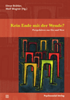 Elmar Brähler, Wolf Wagner - Kein Ende mit der Wende?