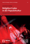 Anna-Katharina Höpflinger - Religiöse Codes in der Populärkultur
