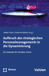 Volker Stein, Stefanie Müller - Aufbruch des strategischen Personalmanagements in die Dynamisierung